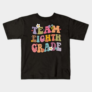 Team 8th Grade Groovy Back to School Gifts Teacher Student Kids T-Shirt